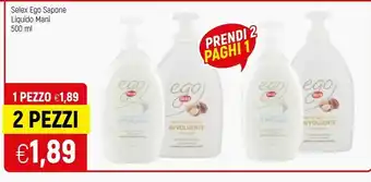 Famila Selex Ego Sapone Liquido Mani offerta