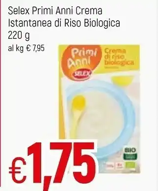 Famila Selex Primi Ani Crema Istantanea Di Riso Biologica offerta