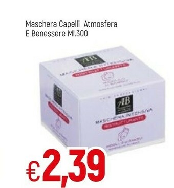 Famila Atmosfera E Benessere Maschera Capelli offerta