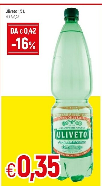Famila Uliveto Acqua Minerale Naturale 1500 G(ml) offerta