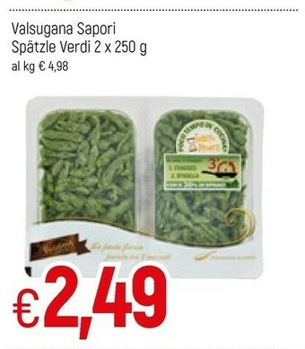Famila Valsugana Sapori Spàtzle Verdi offerta