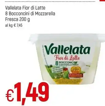 Famila Vallelata Fior Di Latte 8 Bocconcini Di Mozzarella Fresca offerta