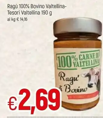 Famila Valtellina Ragu 100% Bovino offerta