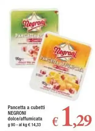 Famila Superstore Negroni - Pancetta Affumicata In Cubetti 90 G(ml) offerta