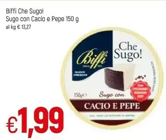 Famila Superstore Biffi Che Sugo Con Cacio E Pepe offerta