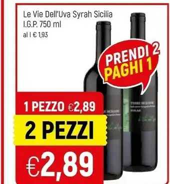 Famila Superstore Le Vie Dell'uva Syrah Sicilia Igp offerta