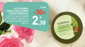 Conad Conad Essentiae Latte Corpo, Crema Viso e Corpo 200 ml offerta