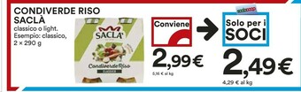 Coop Saclà Condiverde Riso Classico Gusto Ricco 580 G(ml) offerta