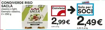 Coop Saclà Condiverde Riso 580 G(ml) offerta