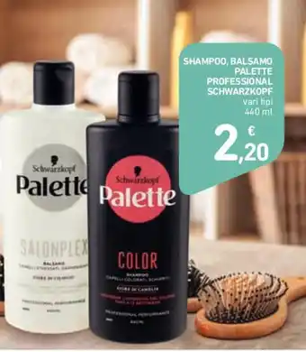 Conad Schwarzkopf Shampoo, balsamo Palette Professional Vari Tipi 440 ml offerta