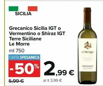 Carrefour Market Le morre Grecanico Sicilia Igt offerta