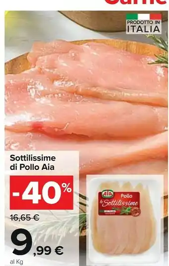 Carrefour Market Aia Sottilissime Di Filetti Di Pollo Italiano offerta