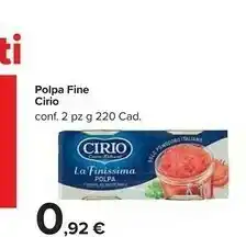 Carrefour Cirio Polpa Fine offerta