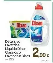 Carrefour Dixan Dixan Detersivo Lavatrice Liquido Classico offerta