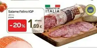 Carrefour Felino Felino Salame IGP offerta