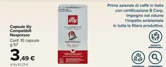 Carrefour Illy Classico Capsule Caffè 10 Pezzo(i) offerta