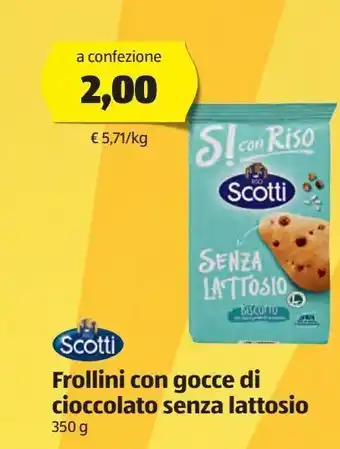 ALDI Scotti frollini con gocce di cioccolato senza  lattosio 350 g offerta