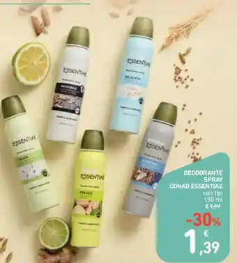 Conad Conad Essentiae Deodorante Spray vari tipi 150 ml offerta