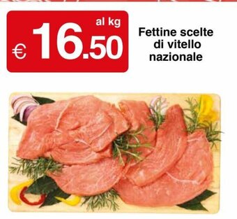 Sì con te Fettine scelte di vitello nazionale offerta