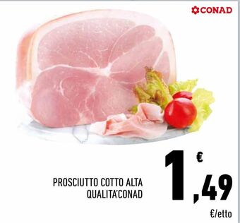 Conad Prosciutto cotto alta qualitá conad offerta