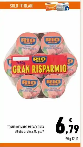 Conad Tonno rio mare megascorta offerta