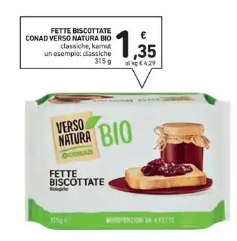 Conad Nattura Conad Fette Biscottate Classiche offerta
