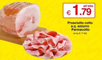 Parmacotto Prosciutto Cotto A.Q Azzurro