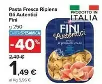 Carrefour Market Fini Modena Fini Pasta Fresca Ripiena Gli Autentici offerta