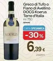 Carrefour Terre D'iatlia Greco Di Tufo O Fiano Di Avellino Docg Koerus offerta