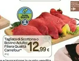 Carrefour Carrefour Tagliata Di Scottona O Bovino Adulto Filiera Qualità offerta