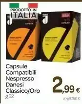 Carrefour Danesi Capsule Compatibili Nespresso Classico / Oro offerta