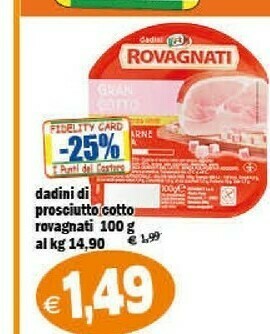 Il Castoro Supermercati Rovagnati Prosciutto cotto offerta