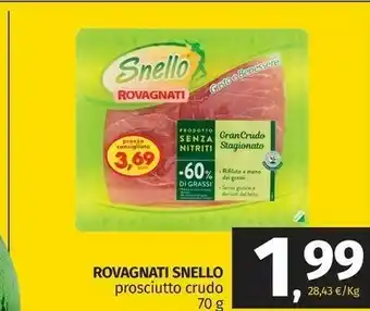 Pam Rovagnati Snello - Prosciutto Crudo Stagionato 70 G(ml) offerta
