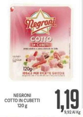 Supermercati Piccolo Negroni Cotto in cubetti 120 g offerta