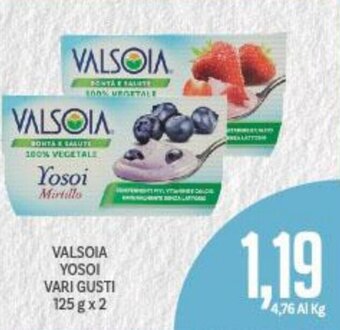 Supermercati Piccolo Valsoia Yosoi vari gusti 125 g x 2 offerta