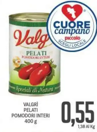 Supermercati Piccolo Valgrì Pelati Pomodori Intero 400 g offerta