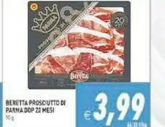 Pim Supermercati Beretta Prosciutto di Parma offerta