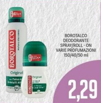 Supermercati Piccolo Borotalco Deodorante Spray/Roll-On Varie profumazioni 150/40/50 ml offerta