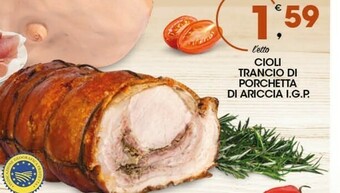 Sigma Cioli Trancio Di Porchetta Di Ariccia Igp offerta