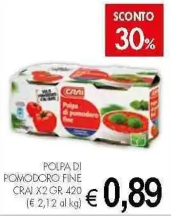 PrestoFresco Crai Polpa di Pomodoro Fine x2 420 gr offerta