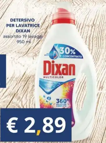Supermercati Visotto Dixan Detersivo per lavatrice 19 lavaggi 950 ml offerta