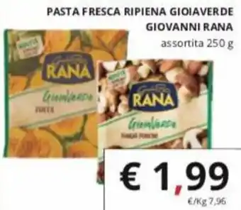 Supermercati Visotto Giovanni Rana Pasta Fresca Ripiena Gioiaverde 250 g offerta