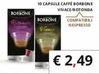 10 Capsule Caffè Borbone Vivace/Rotonda