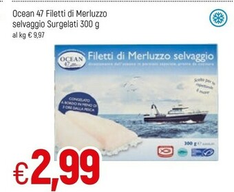 Famila Ocean 47 Filetti Di Merluzzo Selvaggio Surgelati offerta