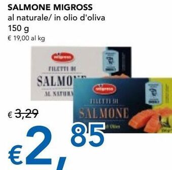 Migross Superstore Salmone migross al naturale/ in olio d'oliva offerta