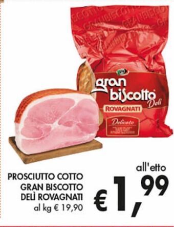 Supermercato Coal Prosciutto cotto gran biscotto deli rovagnati offerta