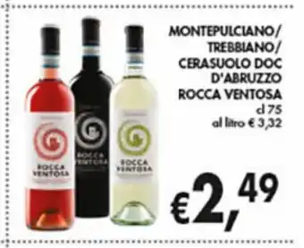Supermercato Coal Montepulciano / trebbiano cerasuolo doc d'abruzzo rocca ventosa offerta