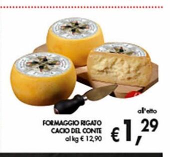 Supermercato Coal Formaggio rigato cacio del conte offerta