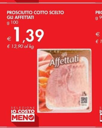 Bennet Prosciutto cotto scelto gli affettati offerta