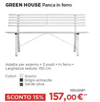 Ipercoop GREEN HOUSE Panca in Ferro offerta
